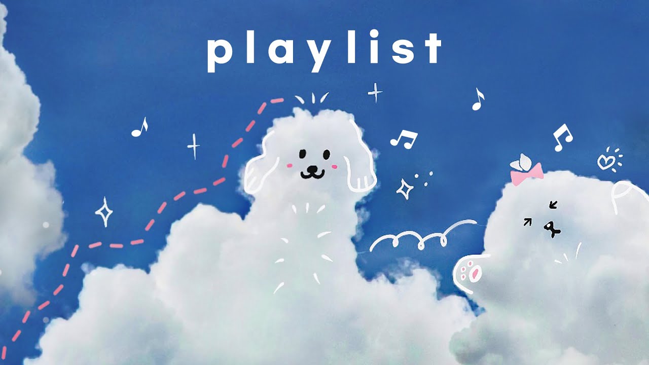 [𝐩𝐥𝐚𝐲𝐥𝐢𝐬𝐭] 구름 위 둥둥 떠다니는 기분 좋은 해외 Pop 팝 모음💘 NO 반복재생