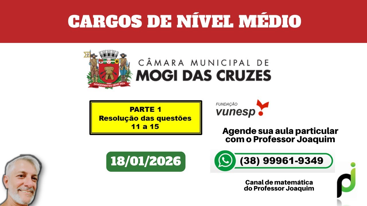C&Acirc;MARA DE MOGI DAS CRUZES - CARGOS DE N&Iacute;VEL M&Eacute;DIO (QUEST&Otilde;ES 11 a 15)