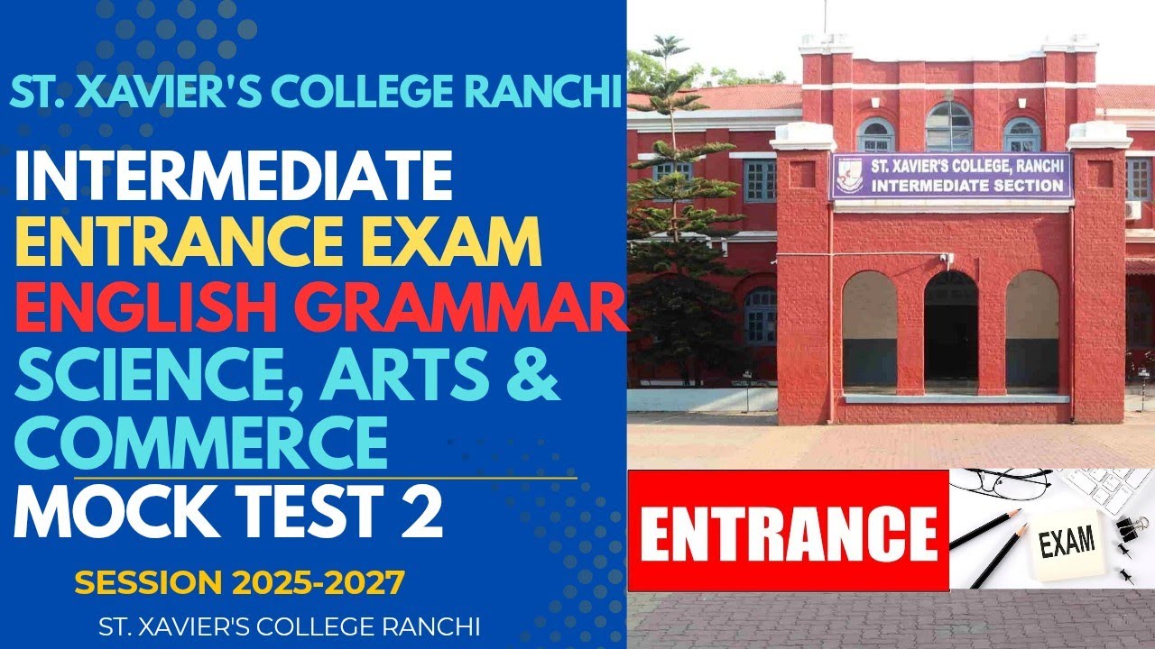 St. Xavier's College Ranchi English Set 2 Entrance Question Paper 2025!! PYQ Paper Solution 2025!SXC