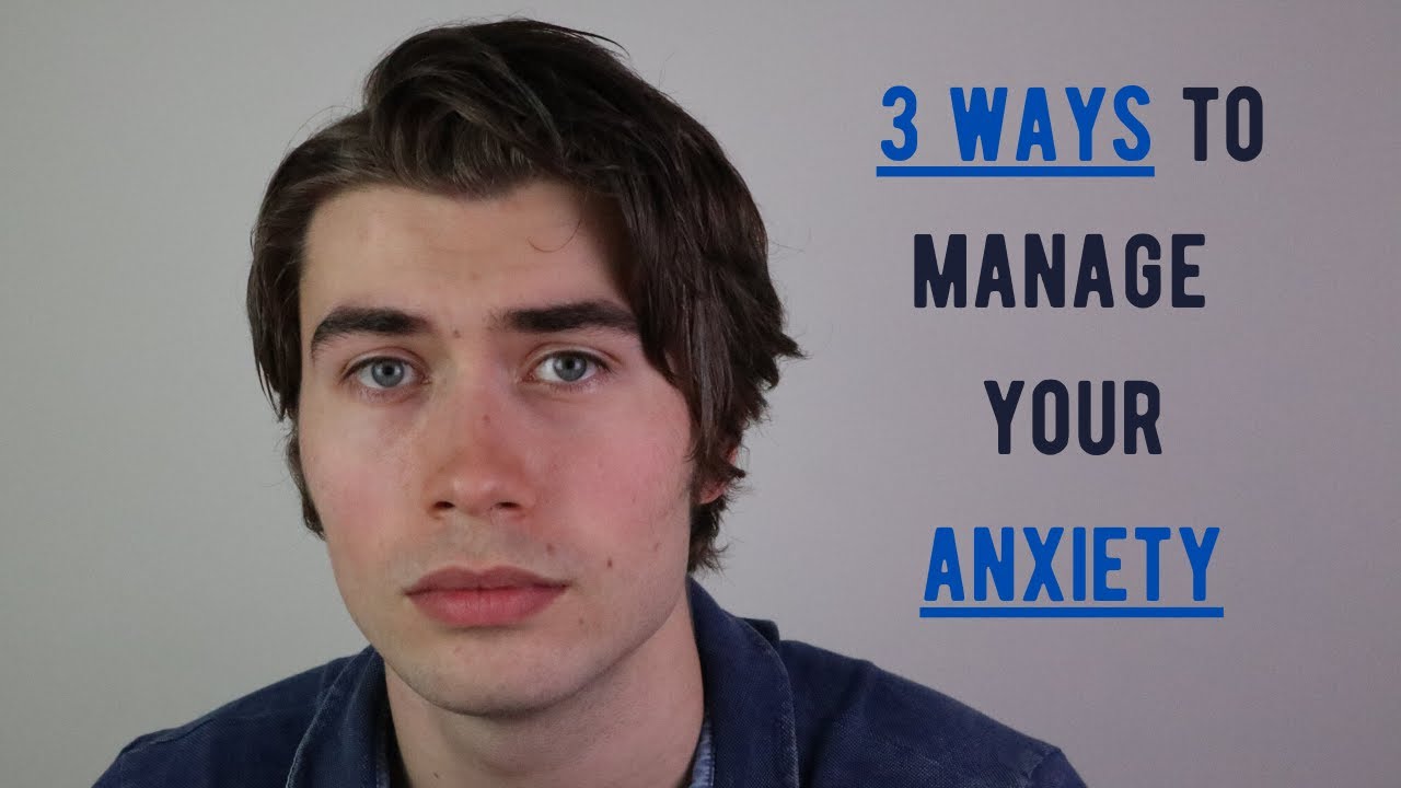 3 effective ways to cope with anxiety