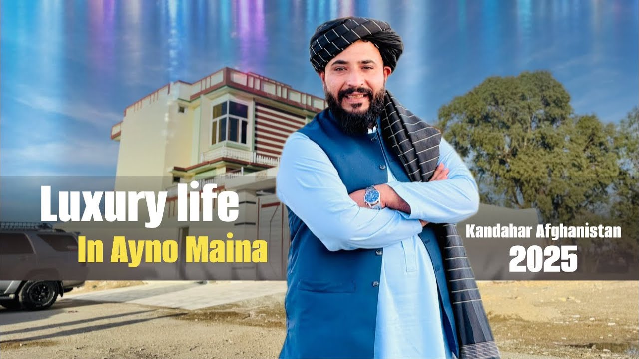 Ep 30 _ Luxury Life In Ayno Maina _ Kandahar ژوند په کندهار عېنومینه کې | ستاسو لپاره نوی کورونه .