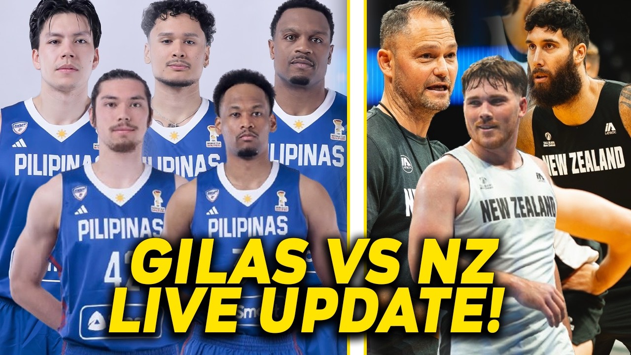 GILAS VS NEW ZEALAND LIVE UPDATE! LAST PRACTICE VIRAL, JUSTINE BALTAZAR PWEDENG IPASOK SA NEXT GAME