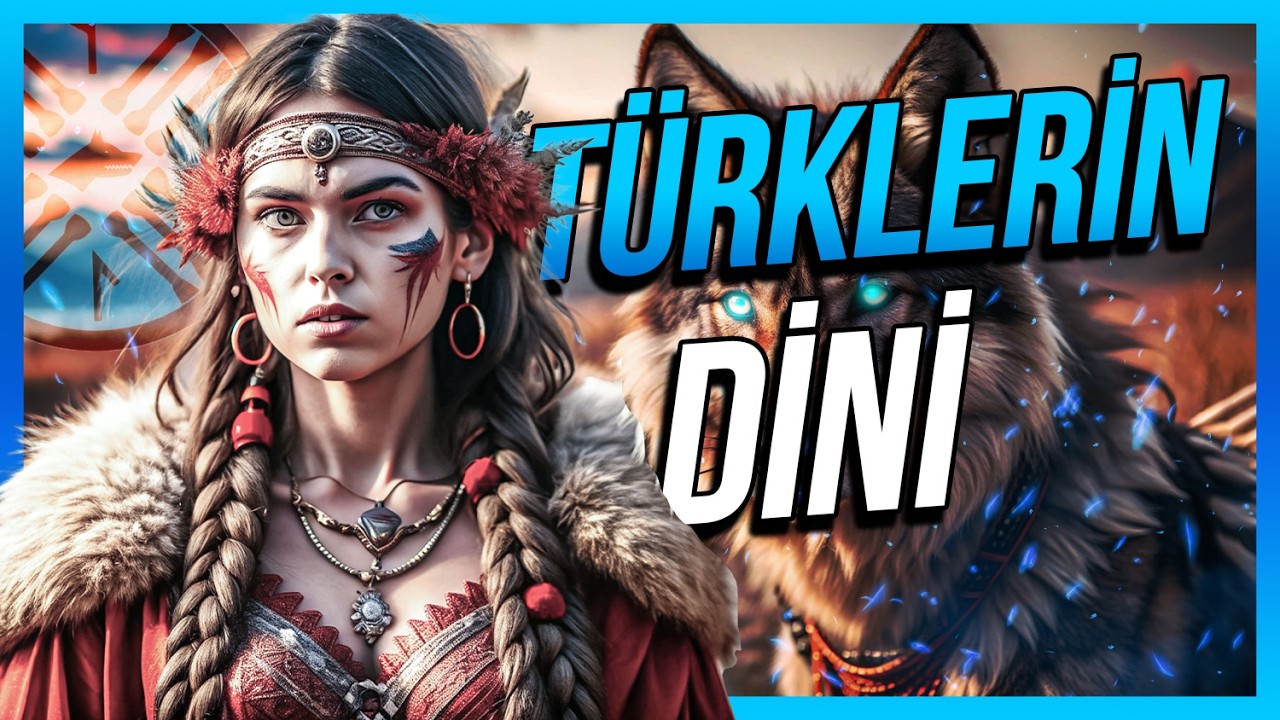 TÜRKLERİN DİNİ GÖK TANRI ve Felsefesi