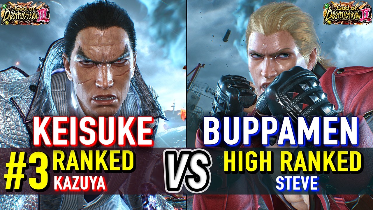 T8 🔥 KEISUKE (#3 Ranked Kazuya) vs BUPPAMEN (Steve) 🔥 Tekken 8 High Level Gameplay