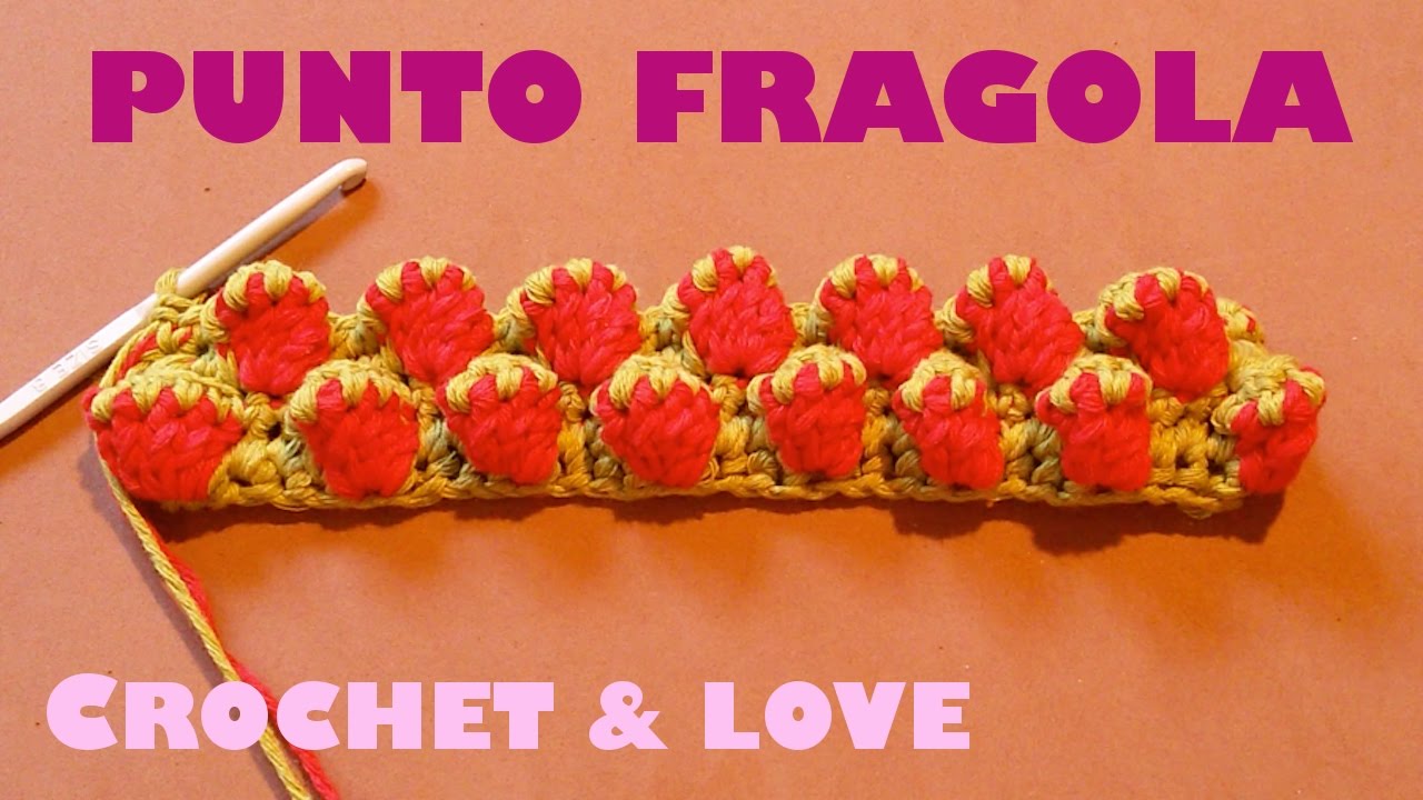 Tutorial Punto Fragola ad uncinetto