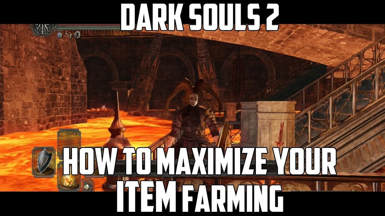 Как максимизировать фарм предметов в Dark Souls 2