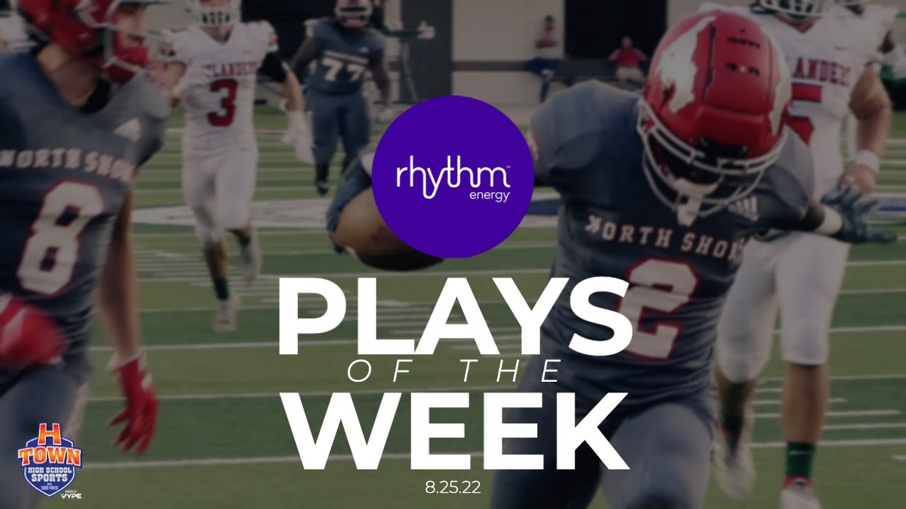 Rhythm Energy Electrifying Plays of the Week 8.27.22