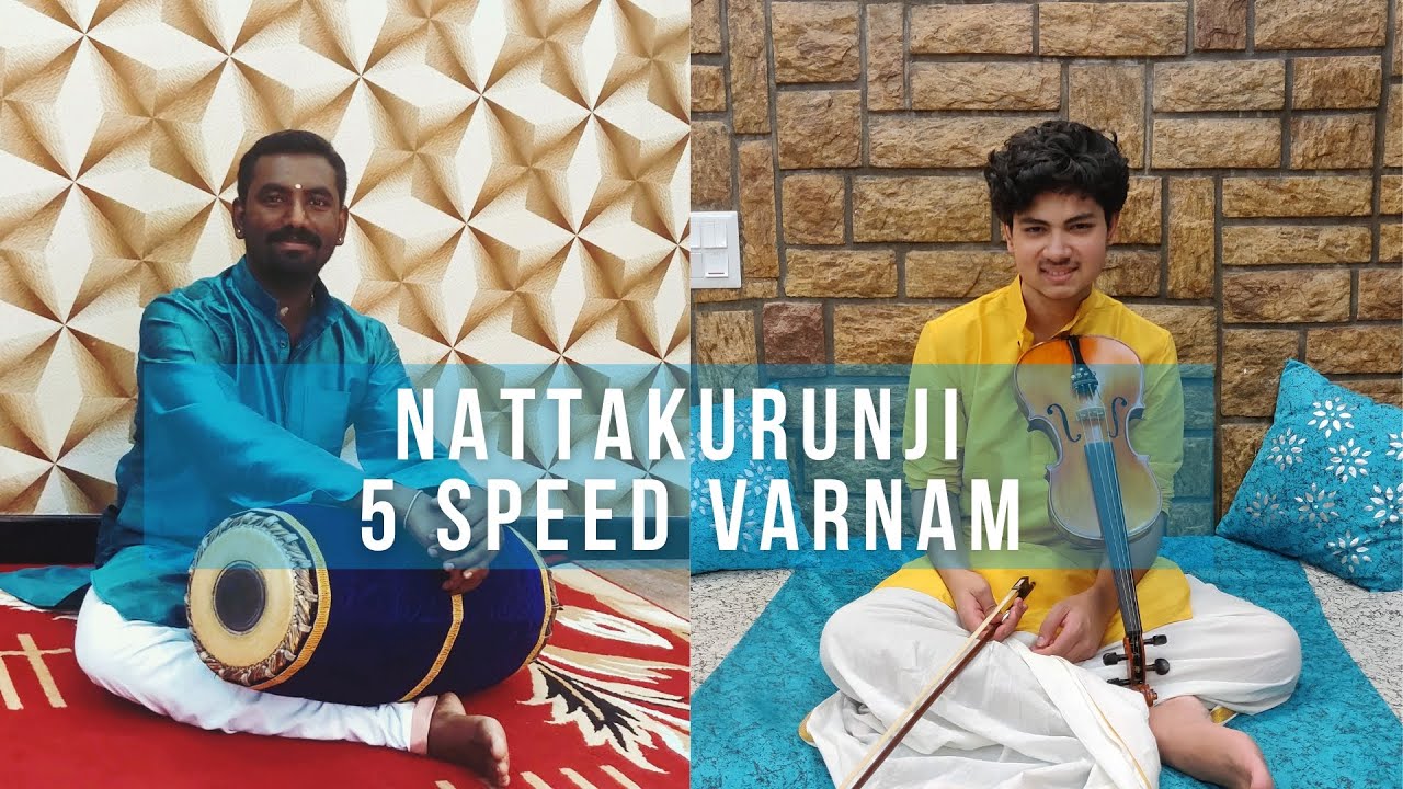 Chalamela - Nattakurunji Varnam | 5 Speeds | Lockdown Carnatic