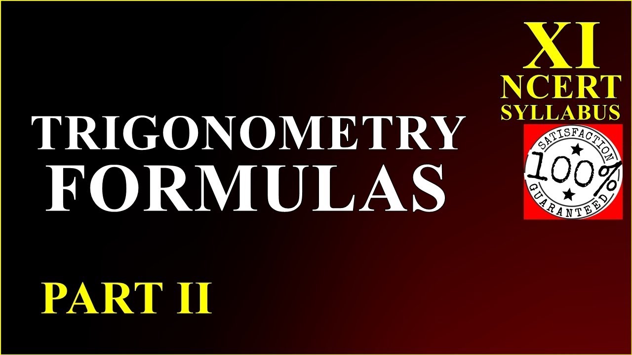 Trigonometry Formulas Class 11 Maths NCERT Syllabus 2019 Q3