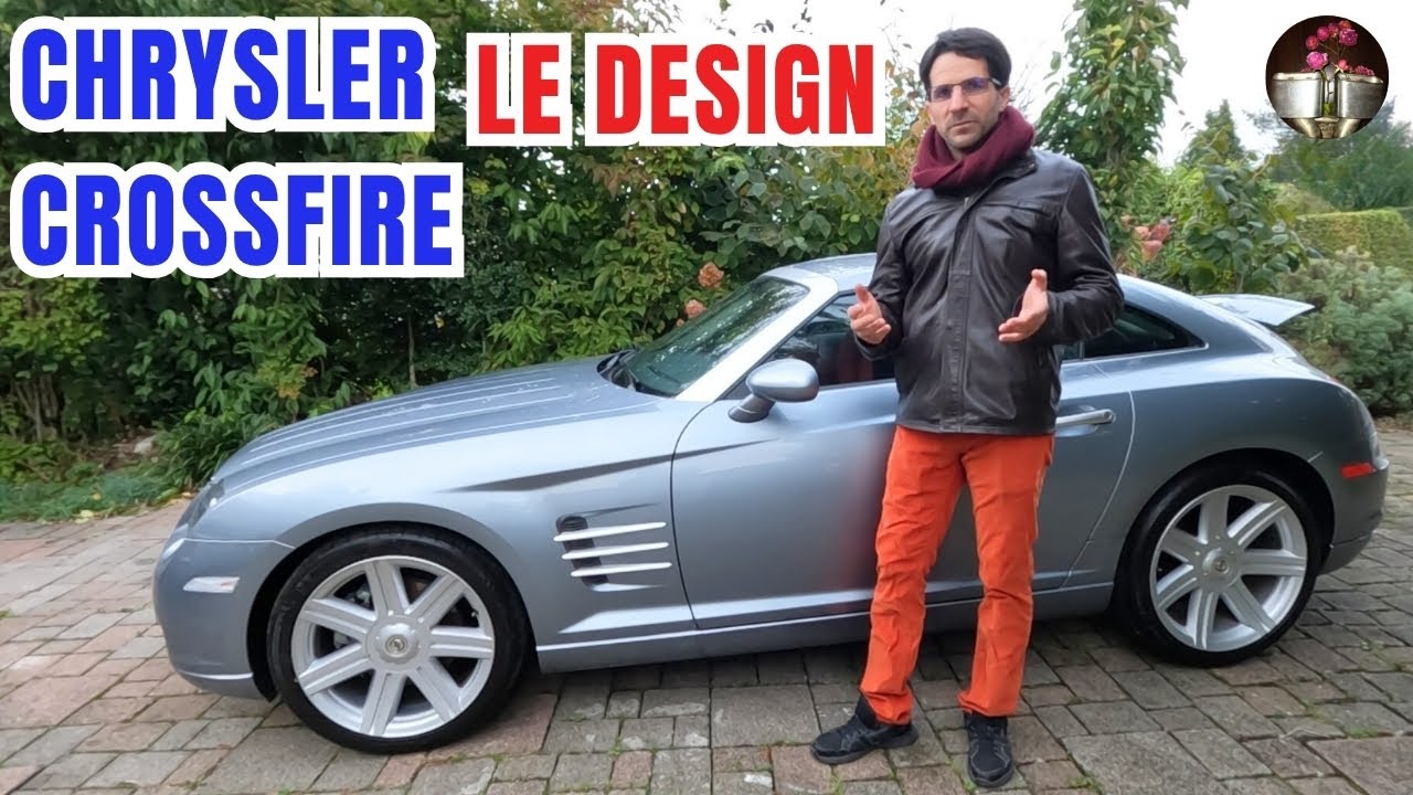 Mot du proprio sur le design de ma Chrysler Crossfire V6 3.2L 215cv (2003)
