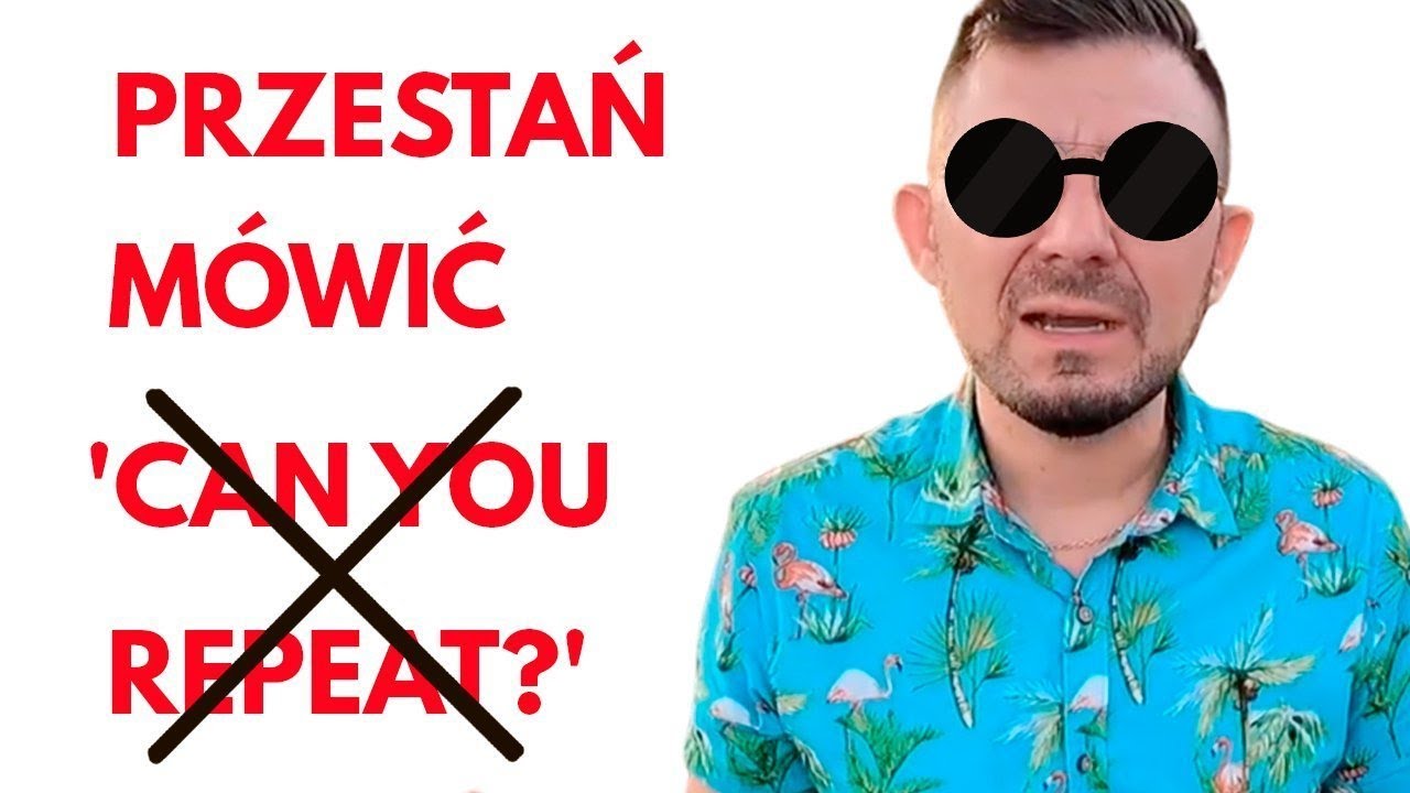 'Can you repeat?'. Tak mówią... roboty! Zacznij mówić naturalnie. 🇺🇸 Dave z Ameryki