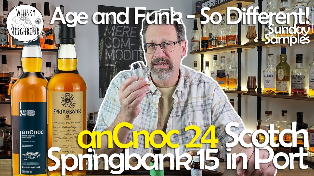 anCnoc 24 and Springbank 15 Society - Samples of excellent Scotch