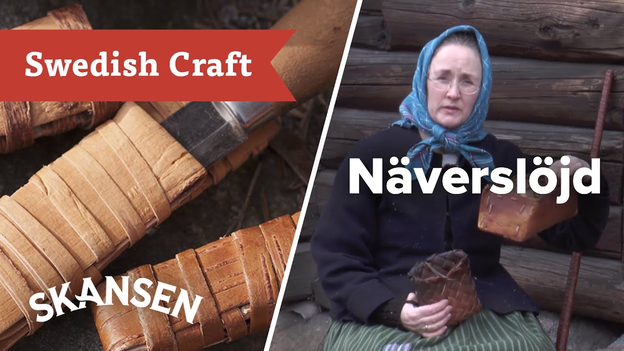 Slöjda med Skansen: Enkel näverslöjd
