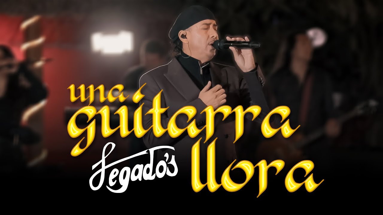 Una Guitarra Llora - Grupo Legado's 2025