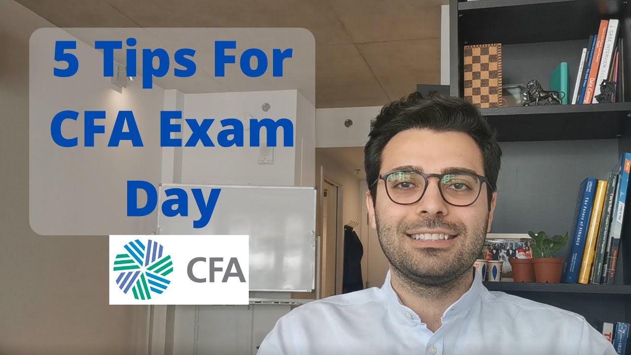 5 Tips For CFA Exam Day