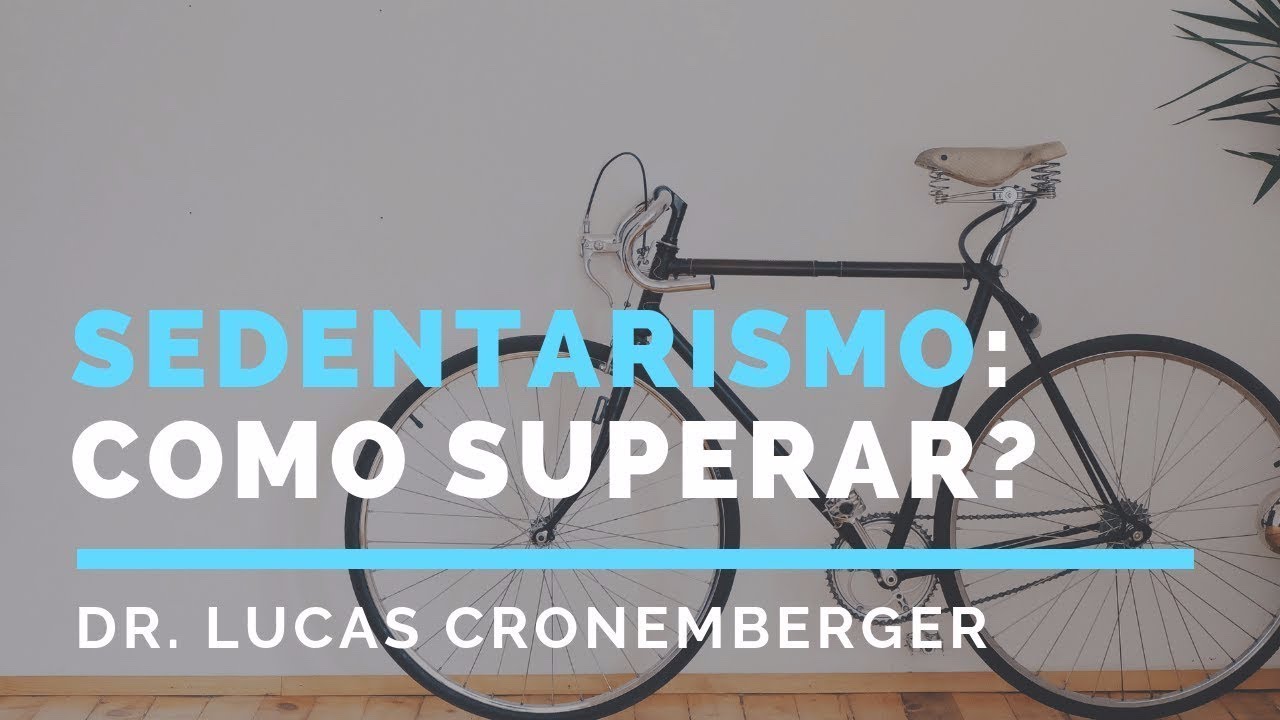 Sedentarismo: o que fazer para super&aacute;-lo? Dicas pr&aacute;ticas!