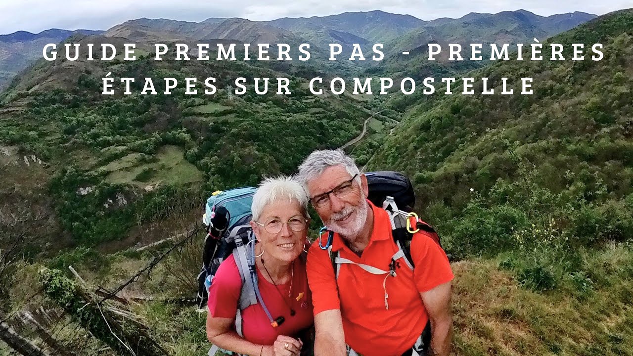Comment Faire Vos Premiers Pas   #compostelle  #caminodesantiago