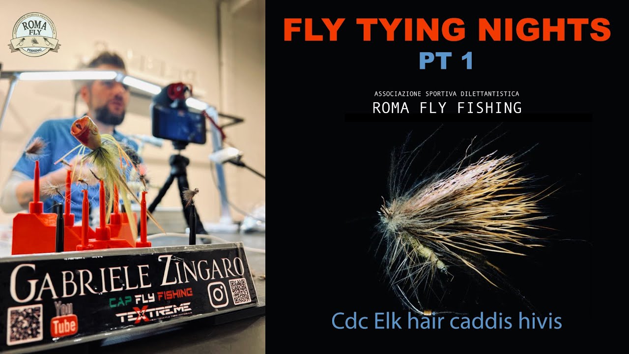 Cdc Elk Hair Caddis Hivis - Fly Tying  Nights - Gabriele Zingaro - Le Immancabili del Cap Parte 1
