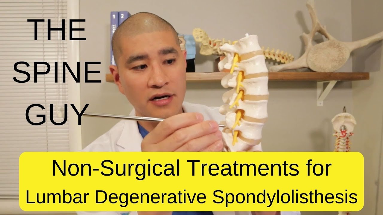 Non-Surgical Treatments for Lumbar Degenerative Spondylolisthesis - Part 2