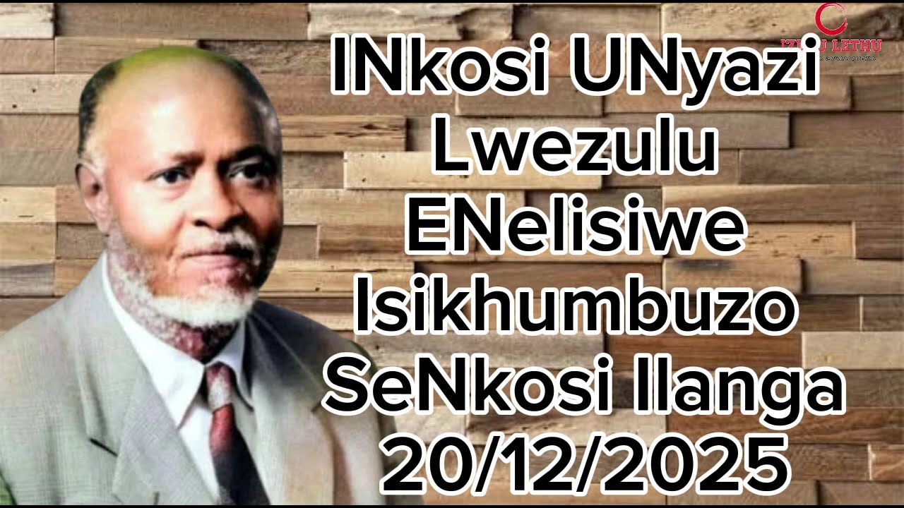 SHEMBE: INkosi UNyazi Lwezulu ESikhumbuzweni SeNkosi ILanga | ENelisiwe | 20 December 2025