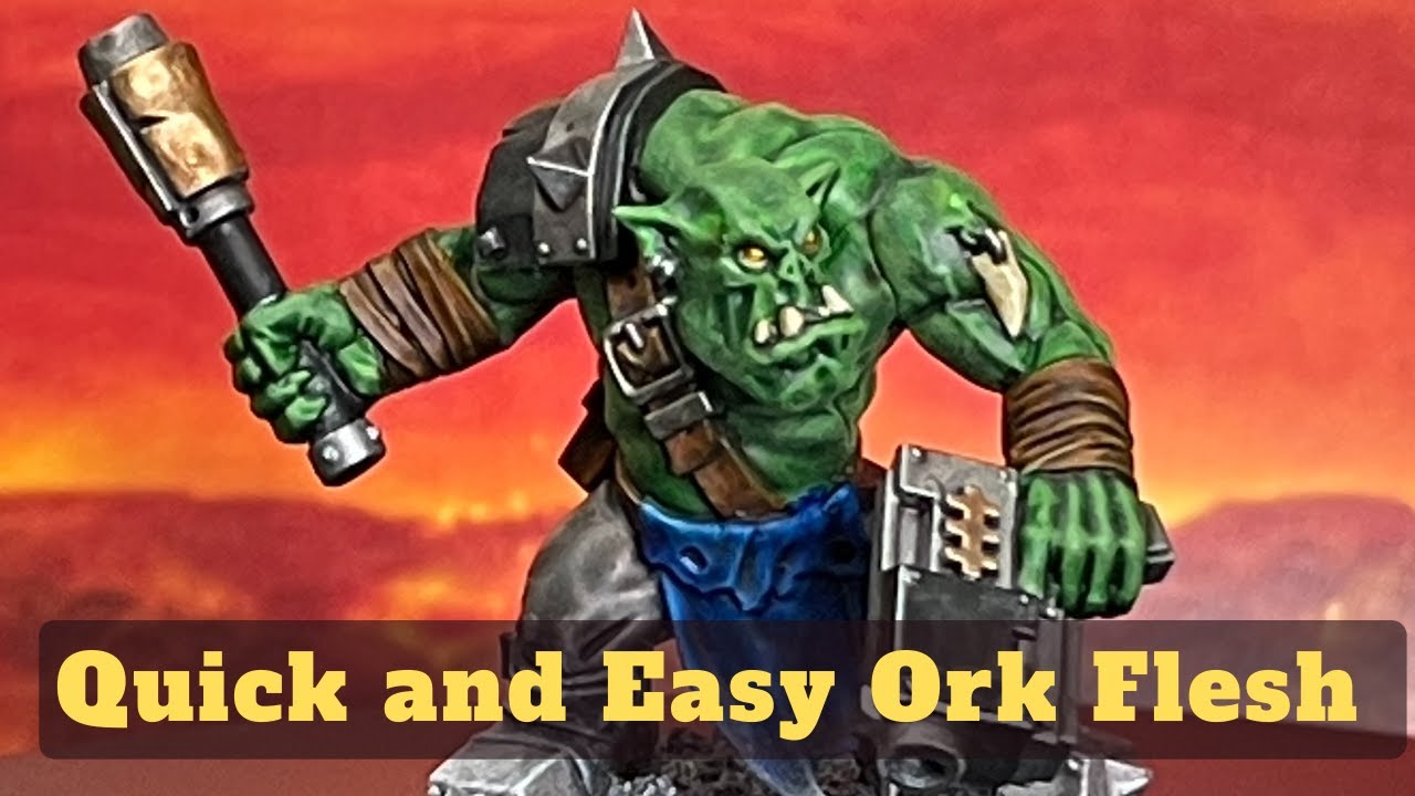 Painting Ork Flesh with Four Easy Steps.