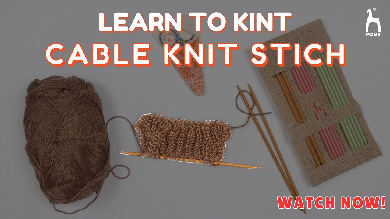 Cable Knitting Made Easy | Textured Knitting Technique