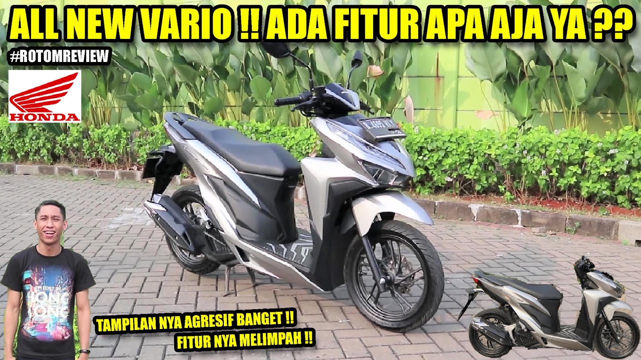 HONDA ALL NEW VARIO 150 2019 REVIEW #ROTOMREVIEW