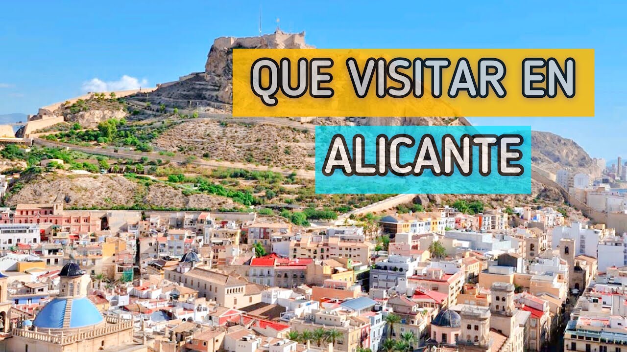 QUE VER EN ALICANTE  PARTE 1 || 6 LUGARES IMPRESCINDIBLES