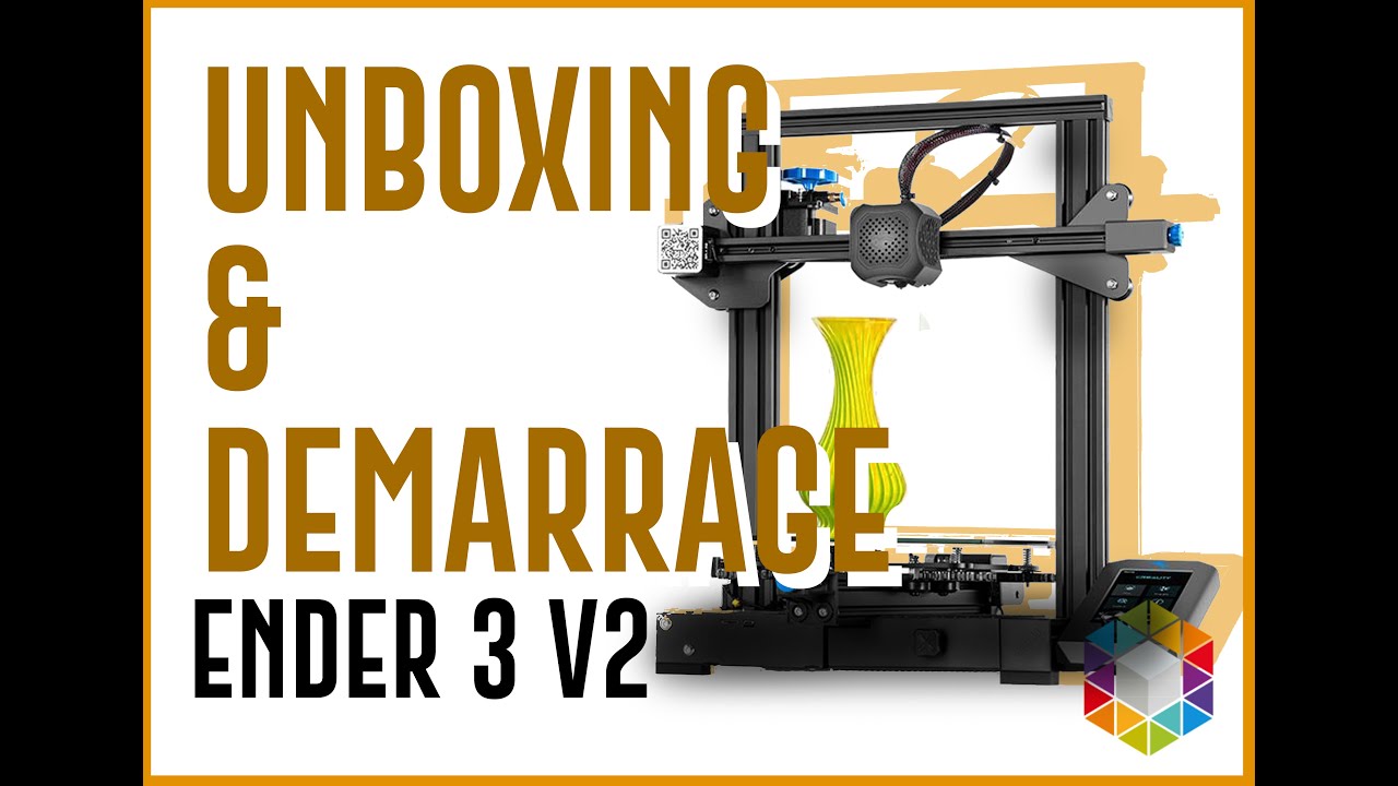 Creality Ender 3 V2  Unboxing et démarrage