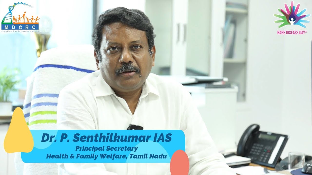 Dr.P.Senthil Kumar IAS I Wishes from Health Secretary  I Rare Disease Day 2023