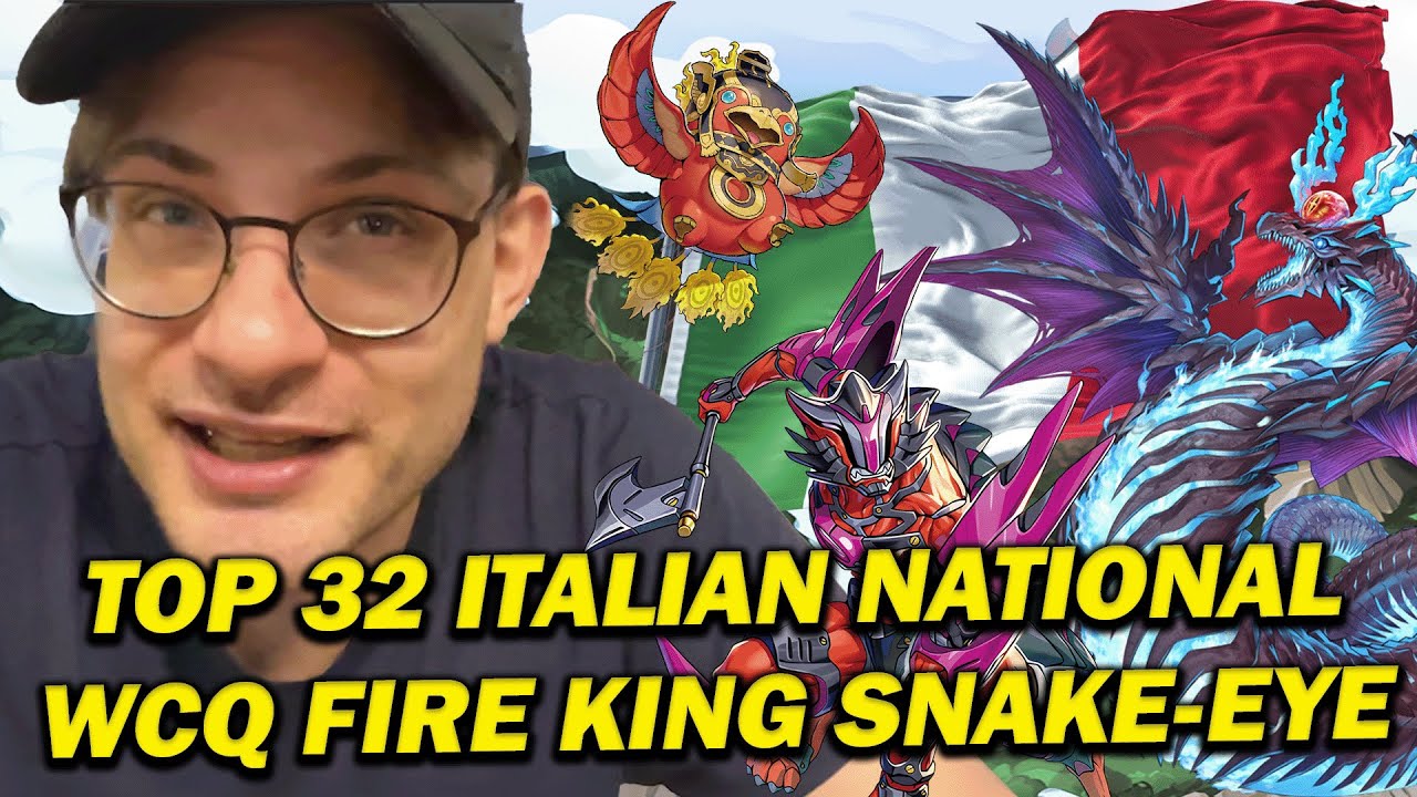 My top 32 at the Italian National WCQ: Fire King Snake-Eye Deck profile