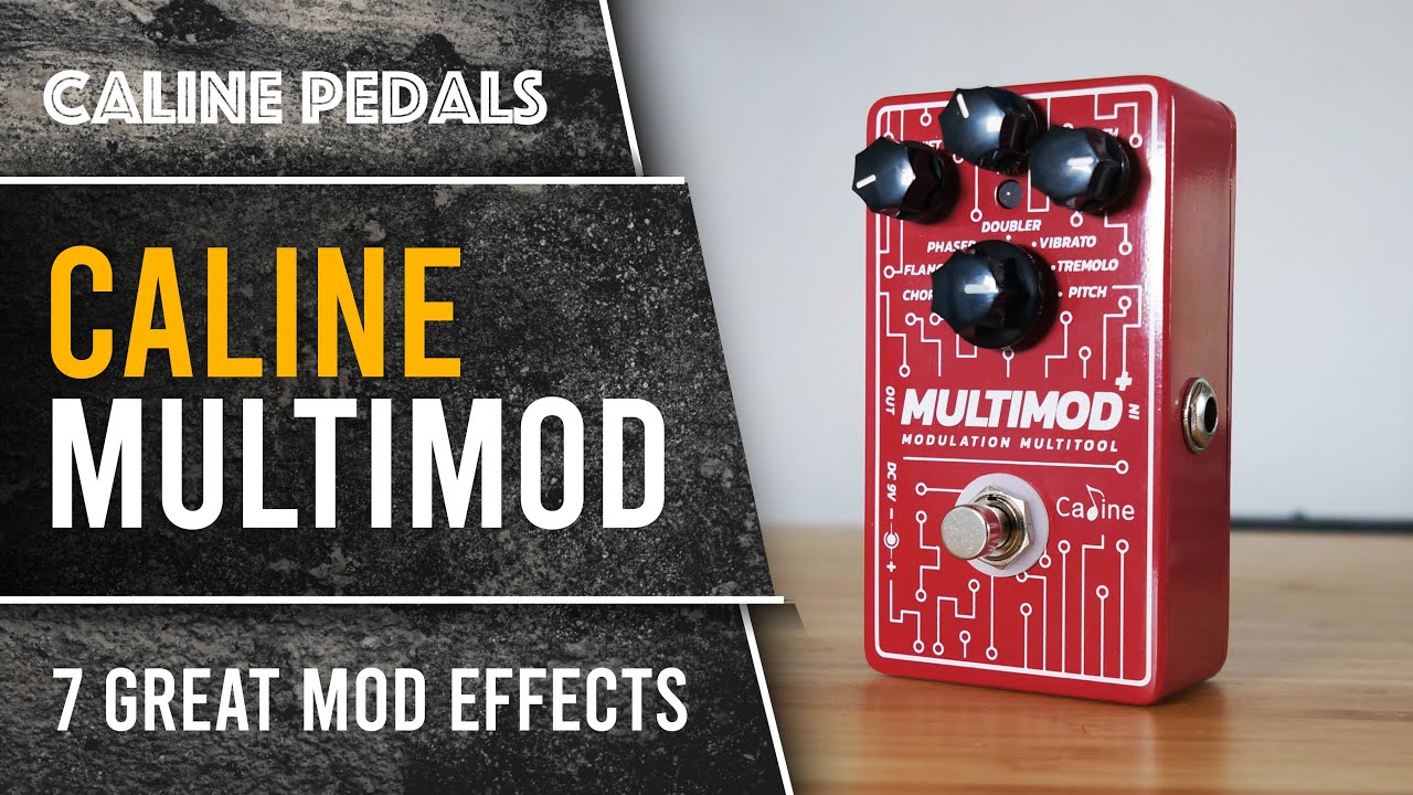 Caline Multimod. 7 really useable modulation and pitch effects in one affordable stompbox.