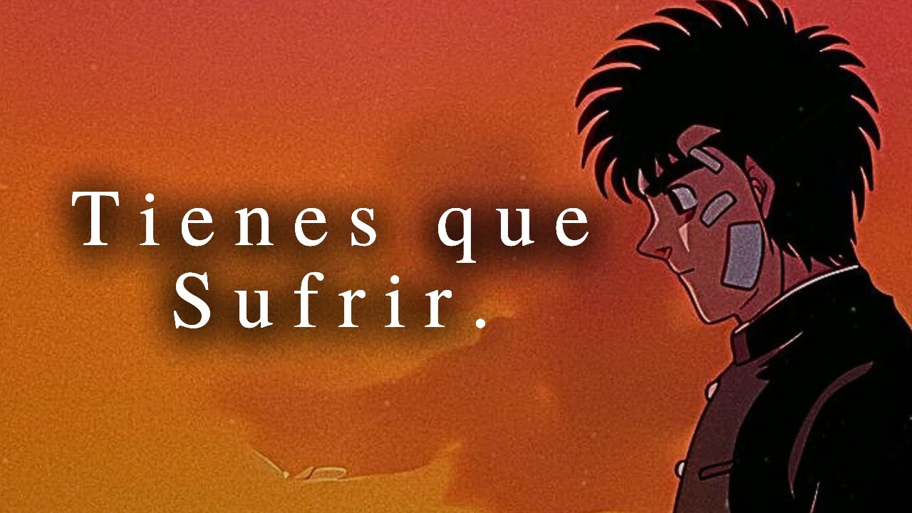 Tienes Que Sufrir