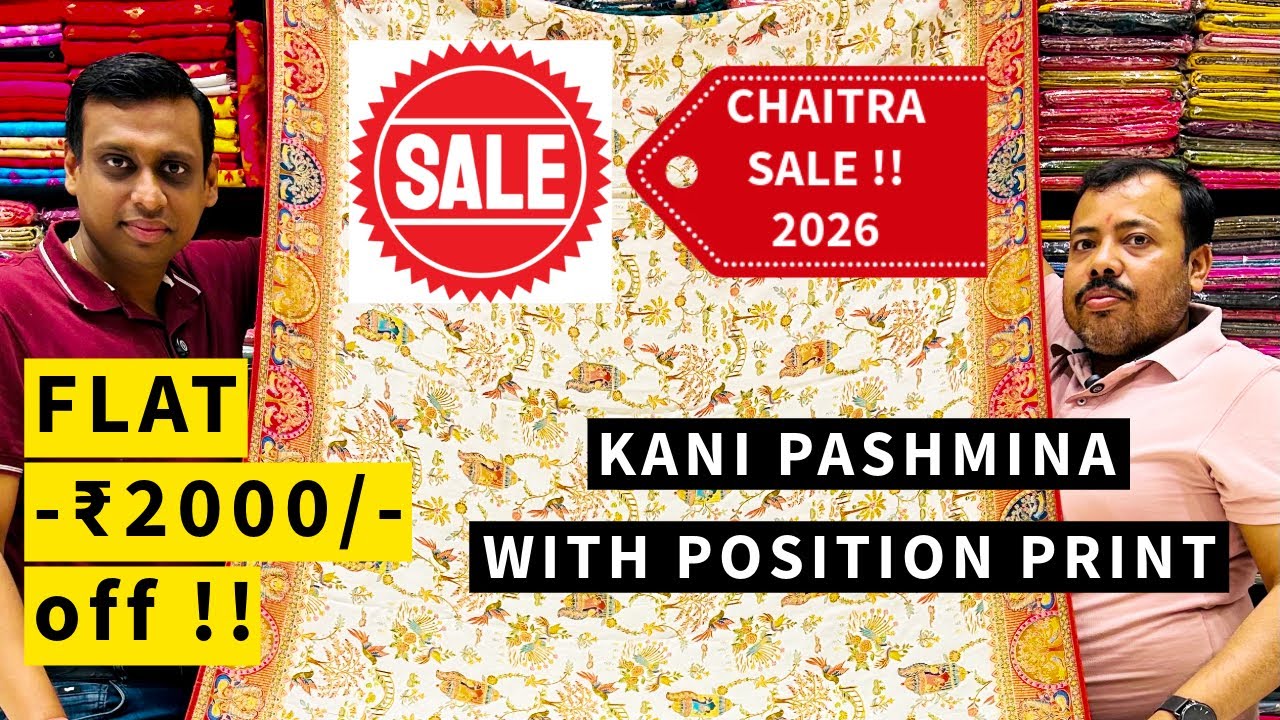 Flat ₹2000/- off on Kani Pashmina with Position prints. Only at 56 college st. ADI INDIAN SILK HOUSE