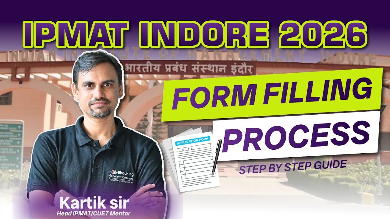 IPMAT Indore 2026 Application Form | Complete Process Explained by Expert