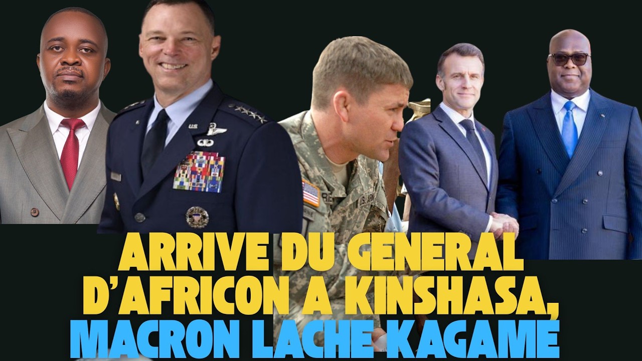 Le Général d'AFRICOM à Kinshasa, Macron 