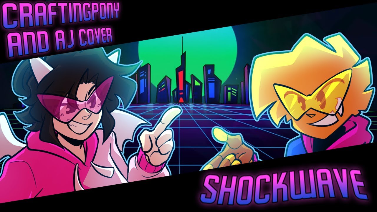 SHOCKWAVE | Craftingpony and AJ Cover | Friday Night Troubleshootin'