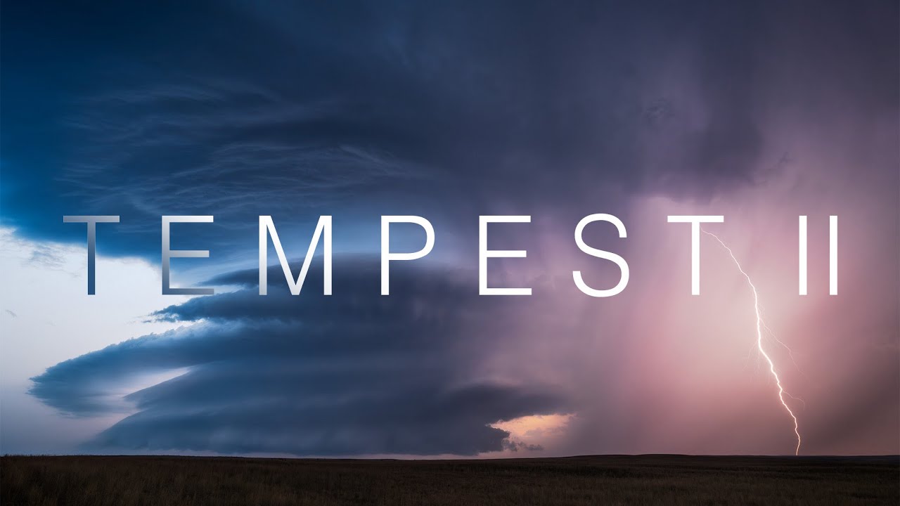 Tempest 2 - A 4K Storm Time-Lapse Film