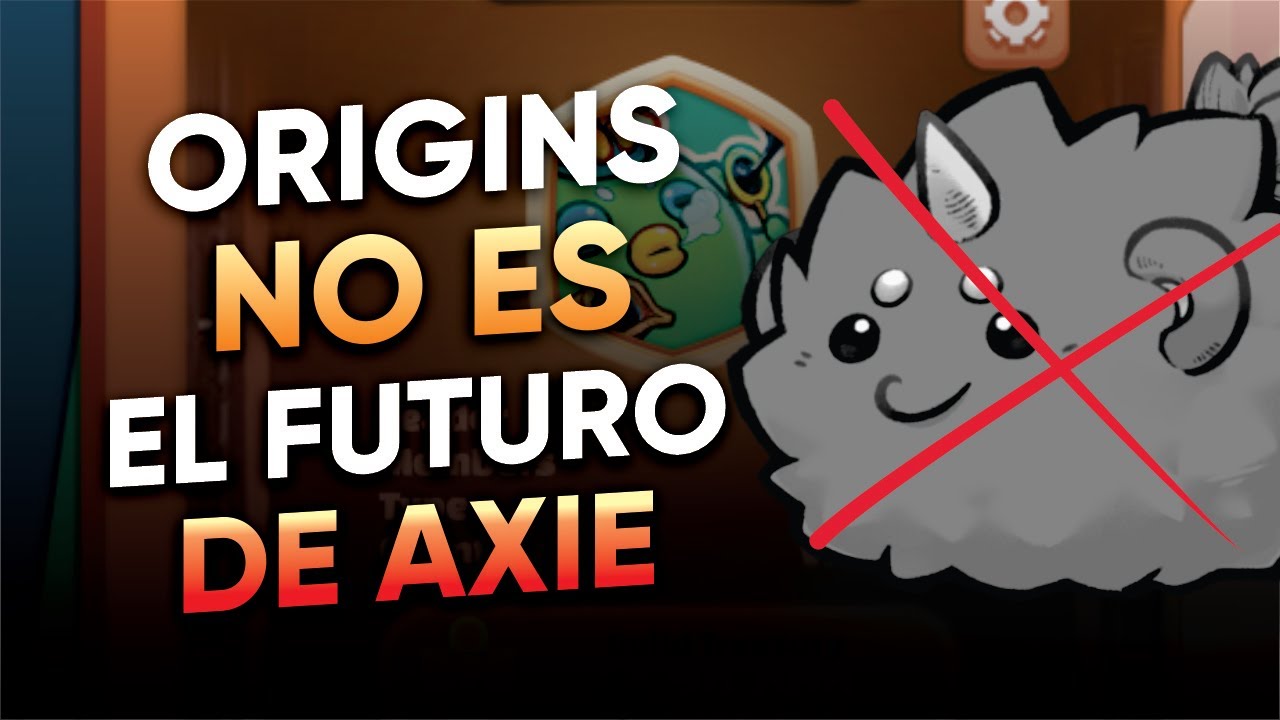 🚨 CUAL ES EL FUTURO DE AXIE?  | Axie Infinity
