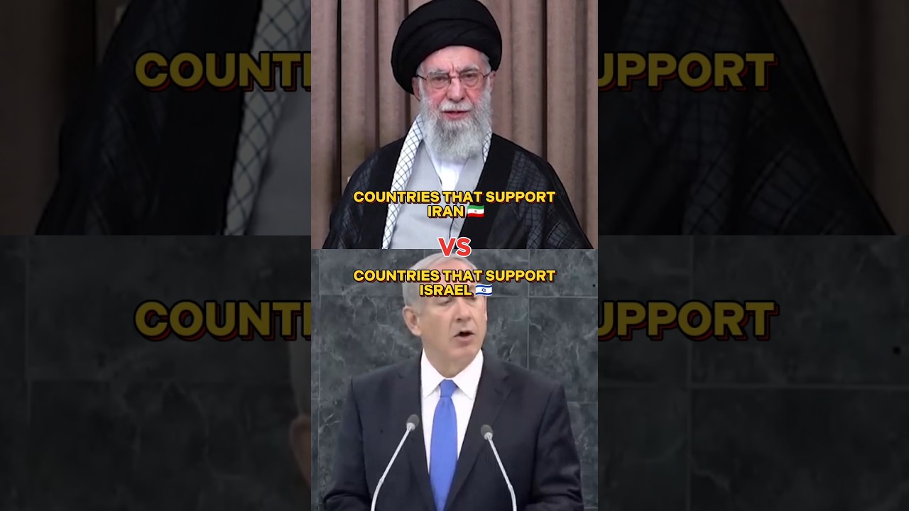 Countries That Support Iran VS Countries That Support Israel