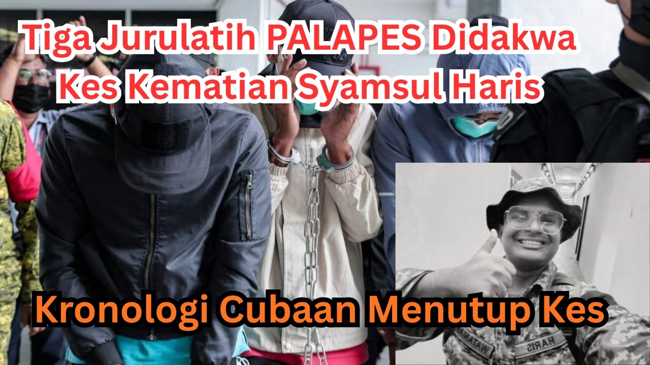 Kes Syamsul Haris: Dari Latihan Tentera ke Mahkamah | Bedah Siasat Kedua Bongkar Kebenaran