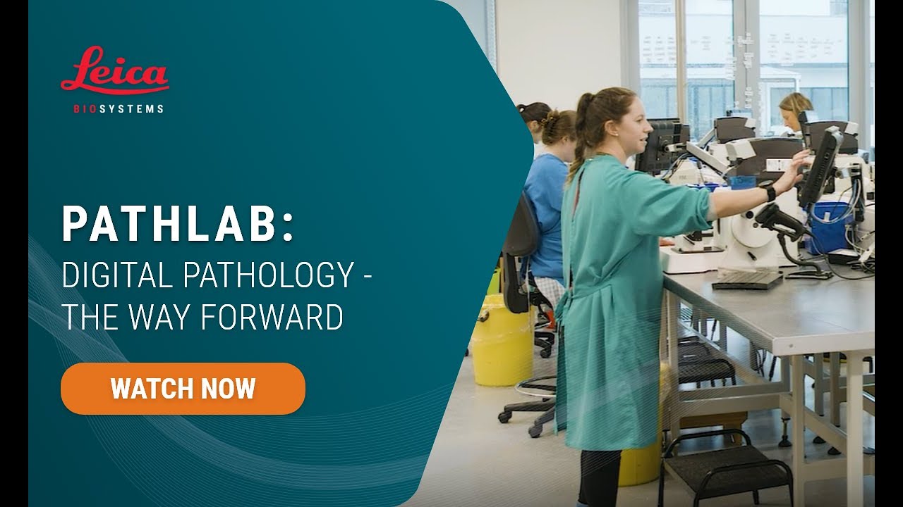 Pathlab: Digital Pathology - The Way Forward