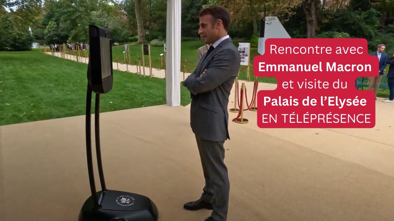 Inclusion : rencontre avec Emmanuel Macron et visite de l'Elysée en robots de téléprésence