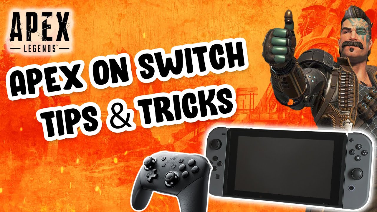 Apex Legends - Nintendo Switch Tips & Tricks!
