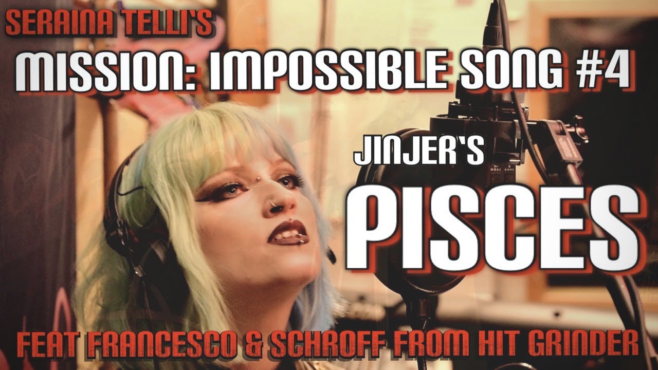 𝕄𝕚𝕤𝕤𝕚𝕠𝕟: 𝕀𝕞𝕡𝕠𝕤𝕤𝕚𝕓𝕝𝕖 𝕊𝕠𝕟𝕘𝕤 ! #4 - Pisces - Jinjer cover by Seraina Telli (feat Hit Grinder)
