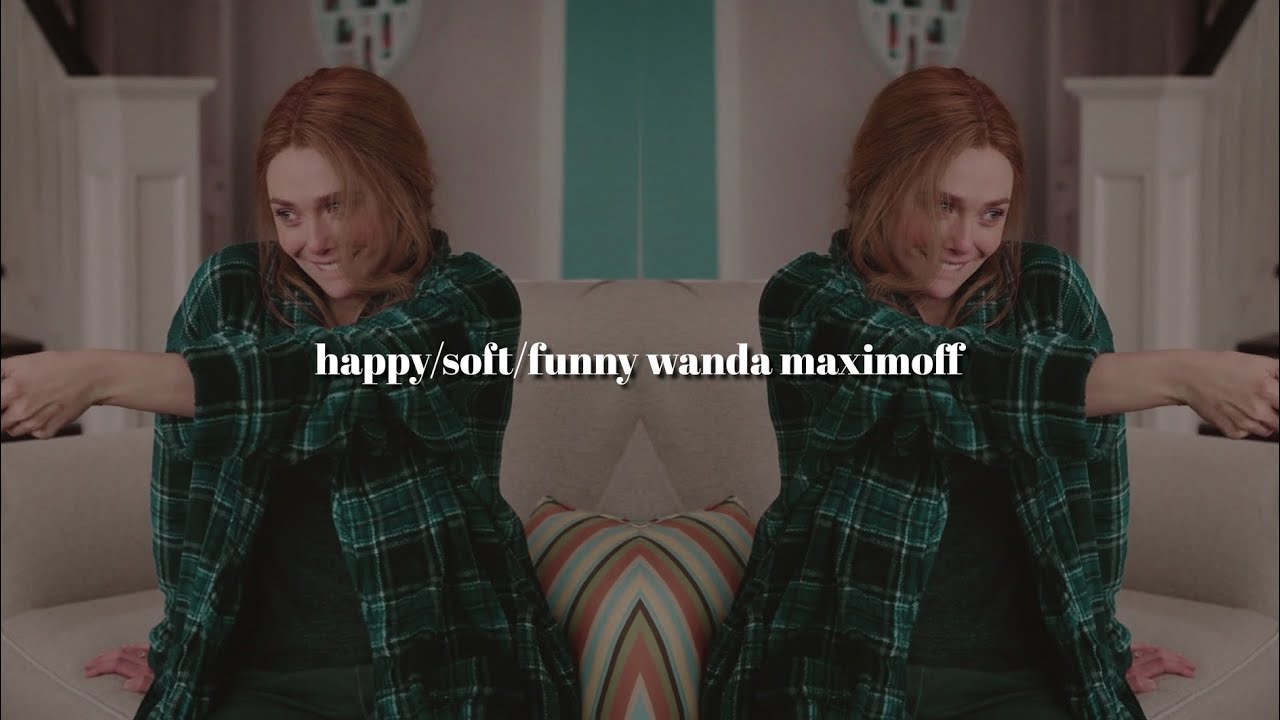happy/soft/funny wanda maximoff in wandavision scenes | 1080p logoless