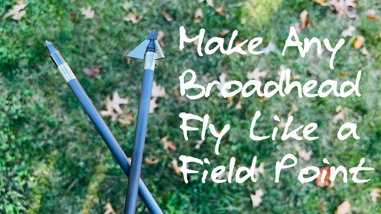 How to Make Broadheads Fly Like Field Points | Farming For Whitetails