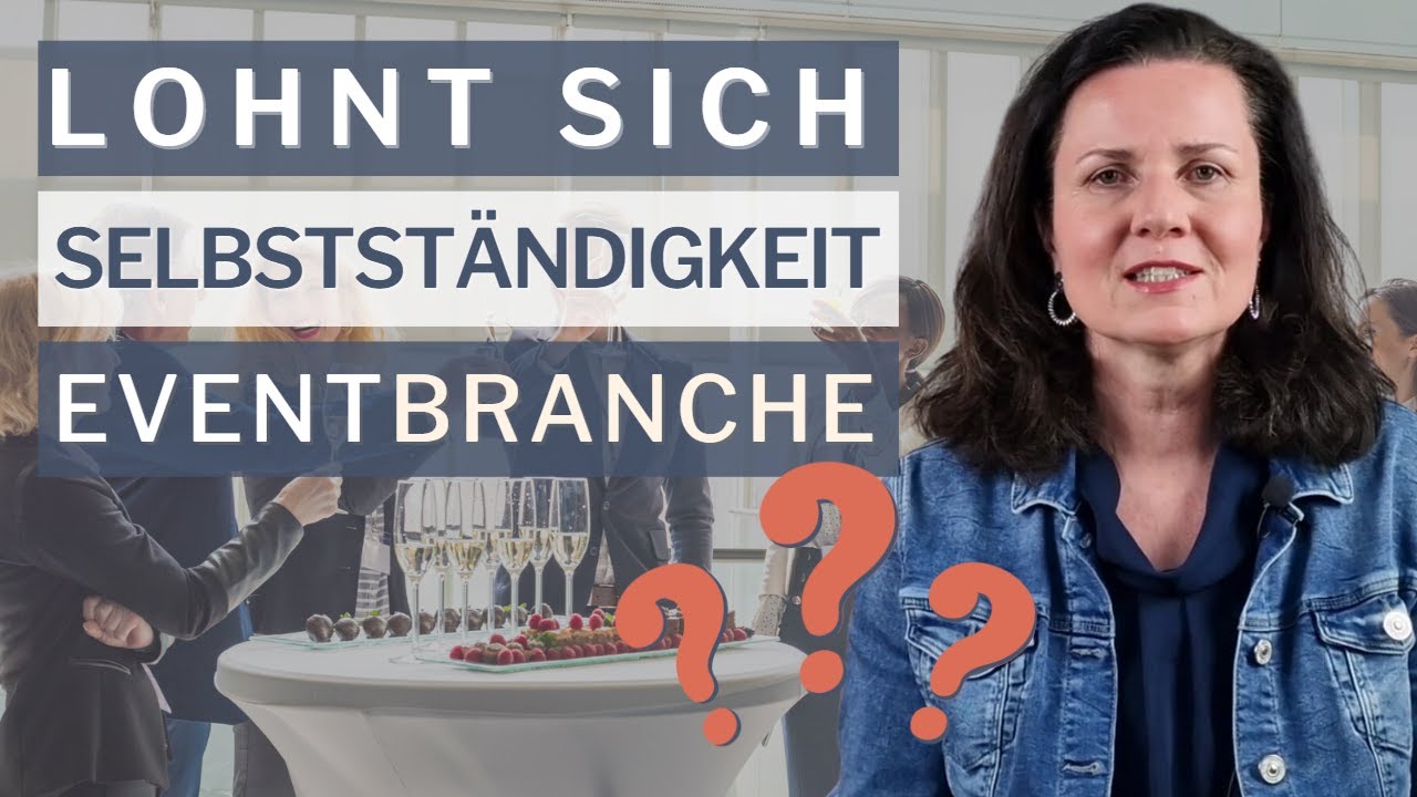 Selbstständig machen in der Eventbranche - lohnt sich das?