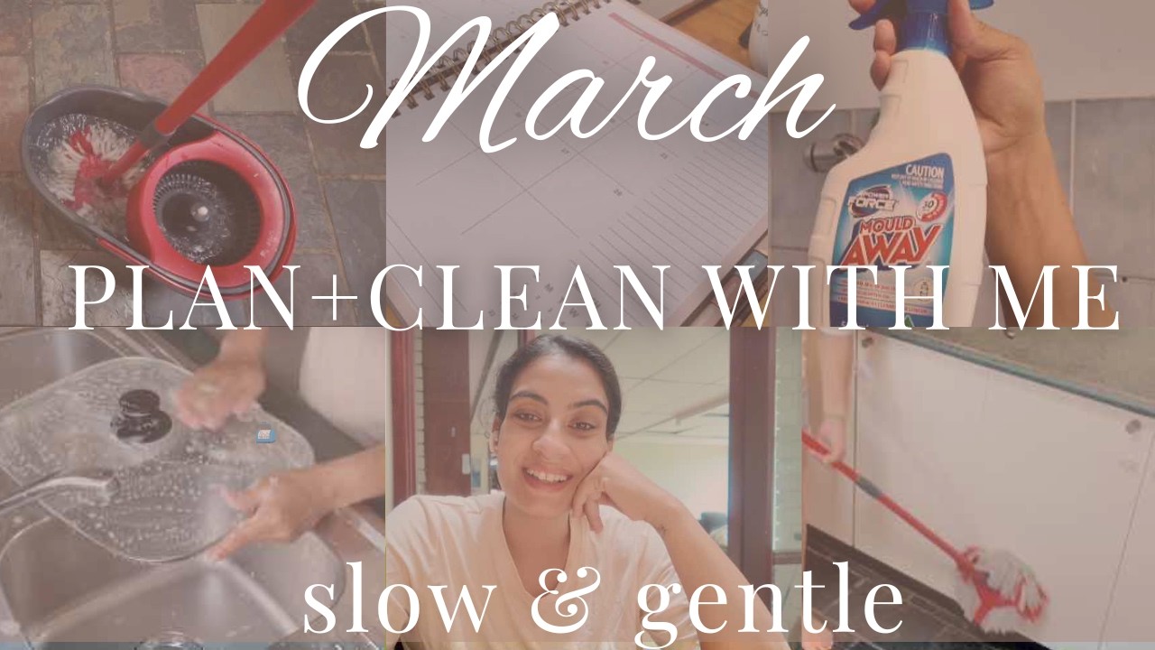 March Reset: Plan + Clean with Me