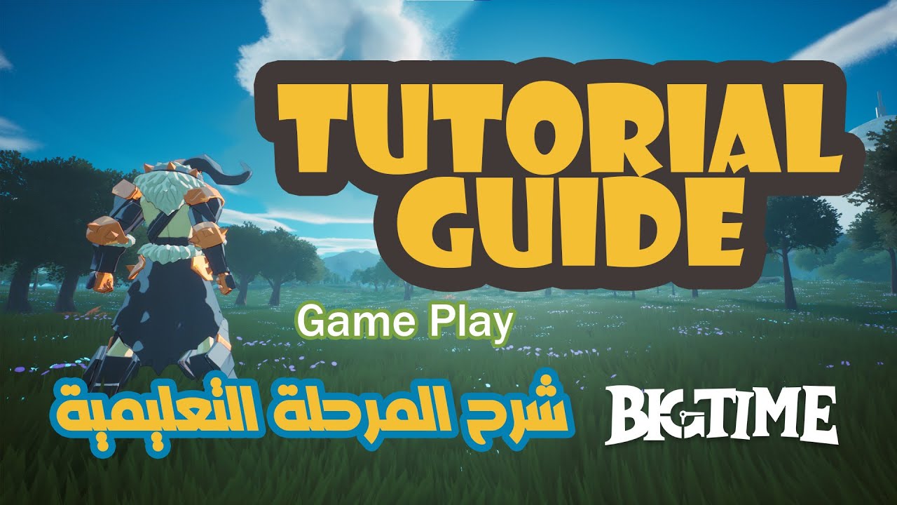 Big Time game - Tutorial Guide - Game play